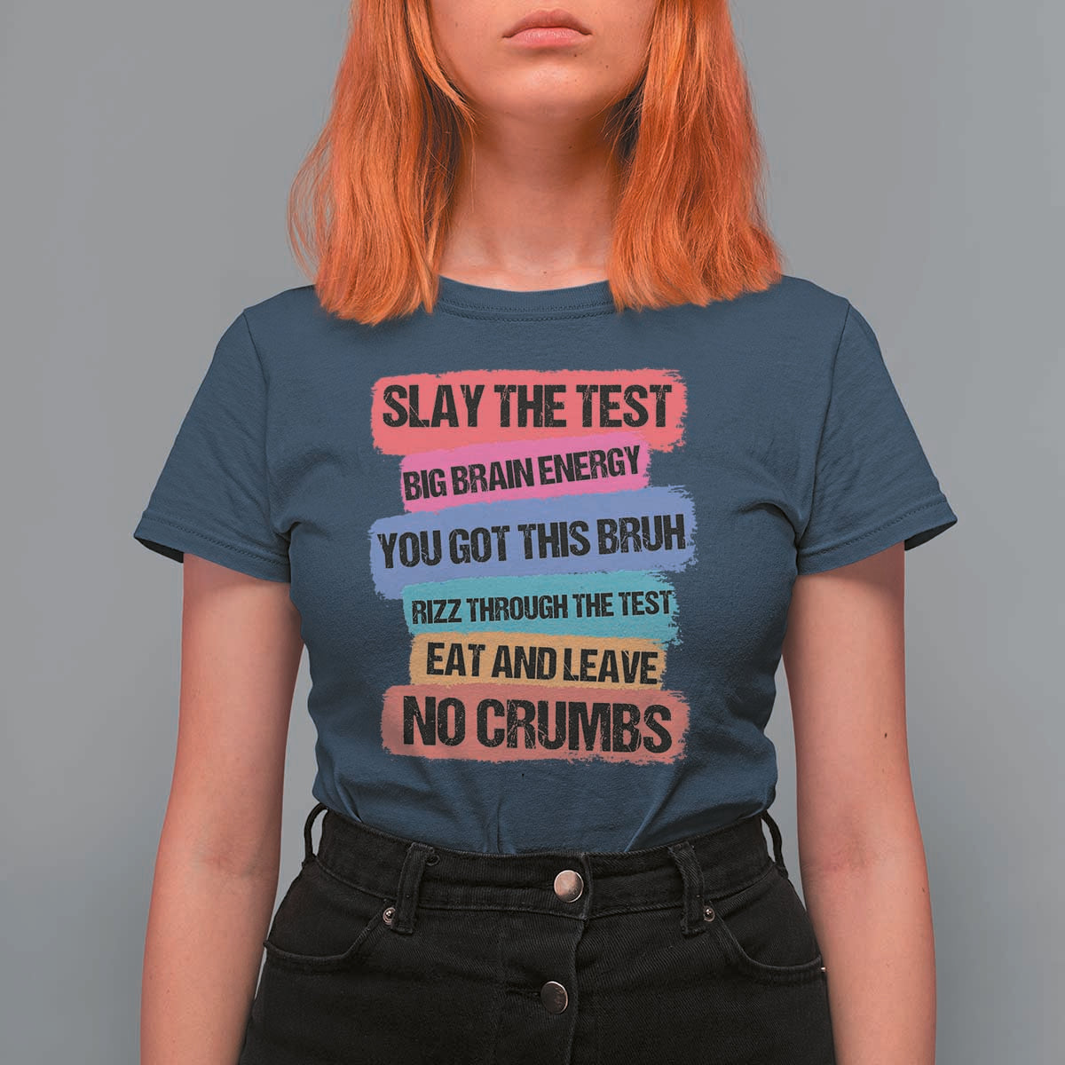 Test Day T Shirt For Women Slay The Test Big Brain Energy Students Spirit