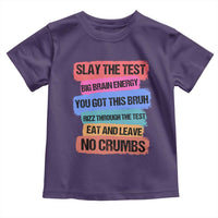 Test Day Toddler T Shirt Slay The Test Big Brain Energy Students Spirit
