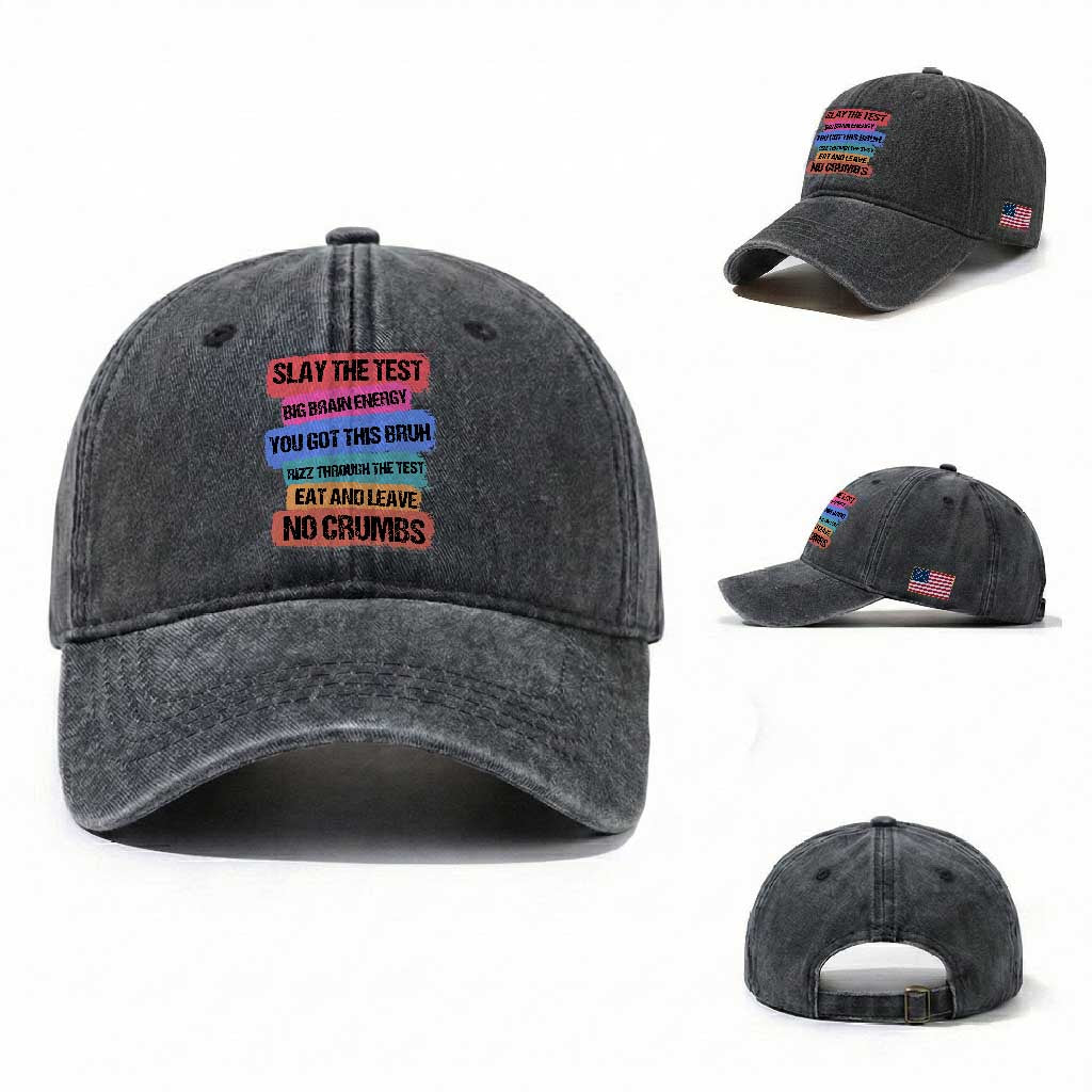 Test Day Washed Cotton Baseball Cap Slay The Test Big Brain Energy Students Spirit