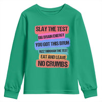 Test Day Youth Sweatshirt Slay The Test Big Brain Energy Students Spirit