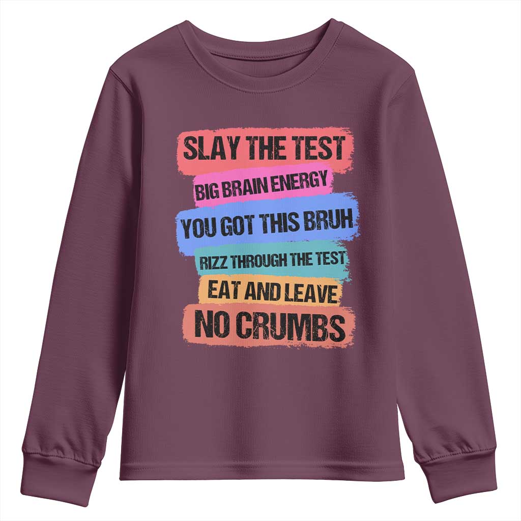 Test Day Youth Sweatshirt Slay The Test Big Brain Energy Students Spirit