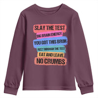 Test Day Youth Sweatshirt Slay The Test Big Brain Energy Students Spirit