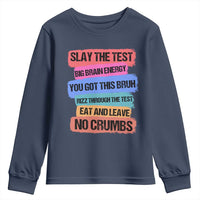 Test Day Youth Sweatshirt Slay The Test Big Brain Energy Students Spirit