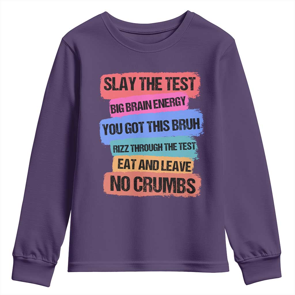 Test Day Youth Sweatshirt Slay The Test Big Brain Energy Students Spirit