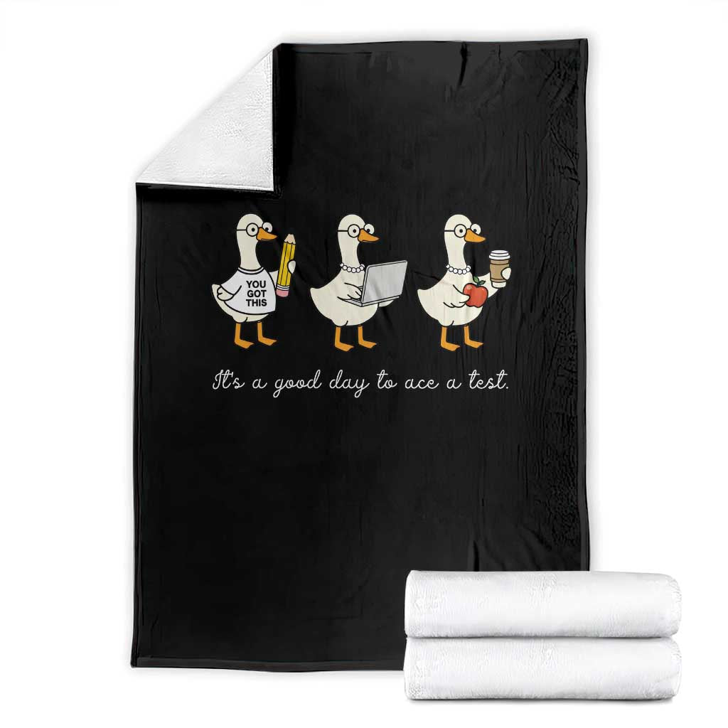 Silly Goose Test Day Throw Blanket It's A Good Day To Ace A Test Teacher Students