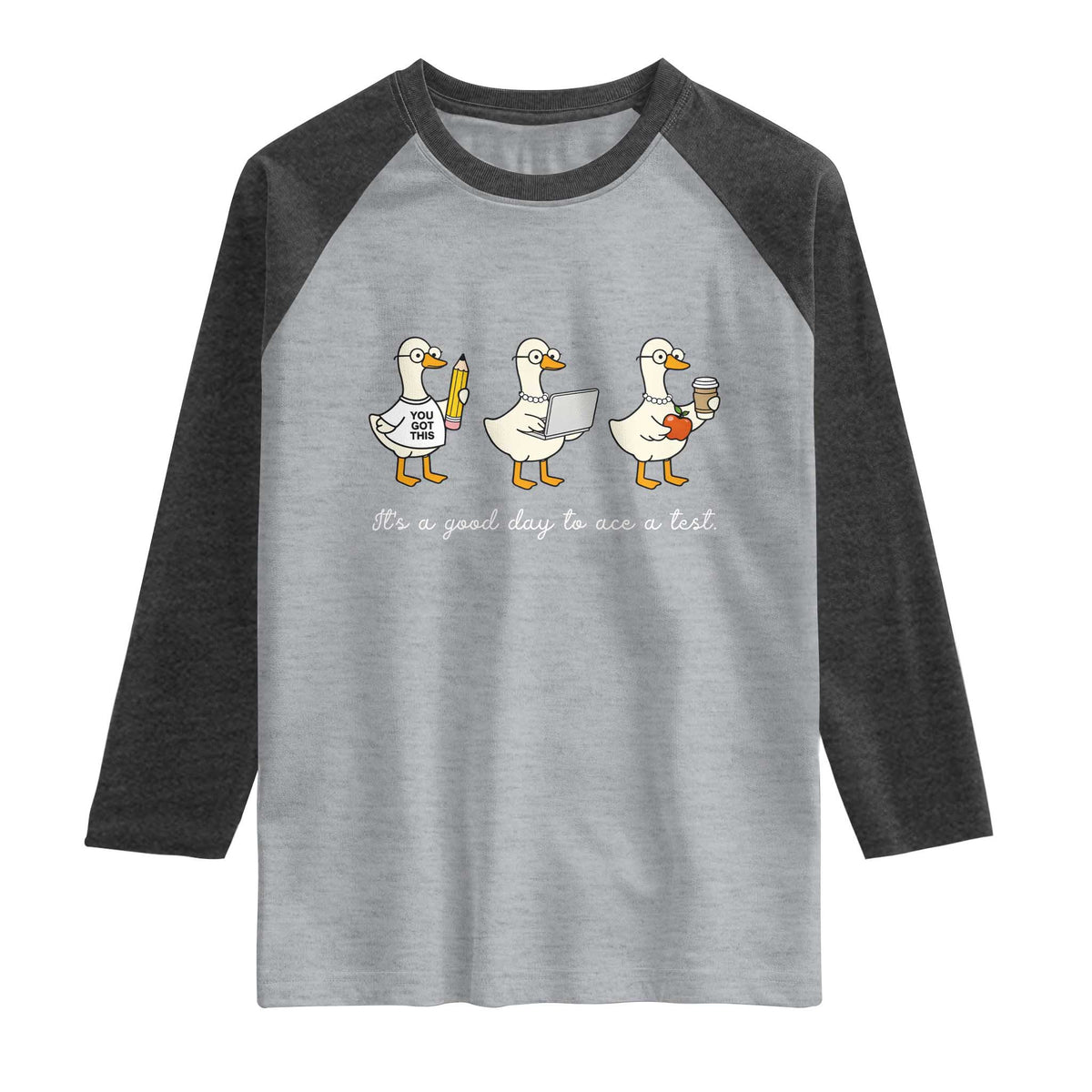 Silly Goose Test Day Raglan Shirt It's A Good Day To Ace A Test Teacher Students