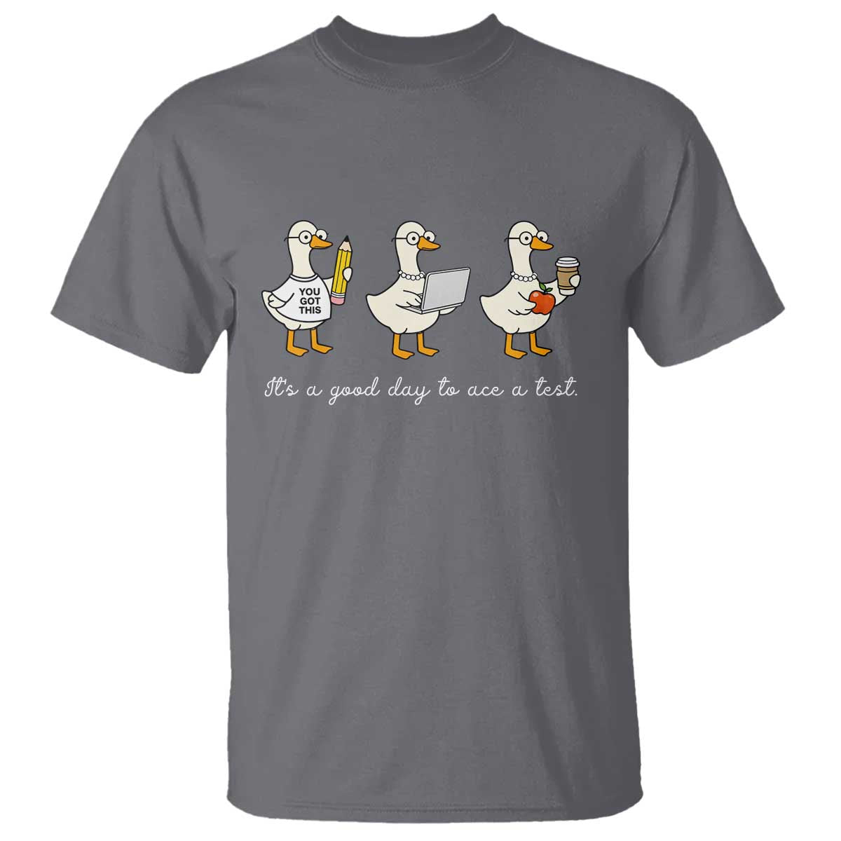 Silly Goose Test Day T Shirt It's A Good Day To Ace A Test Teacher Students