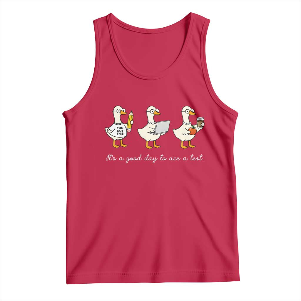 Silly Goose Test Day Tank Top It's A Good Day To Ace A Test Teacher Students