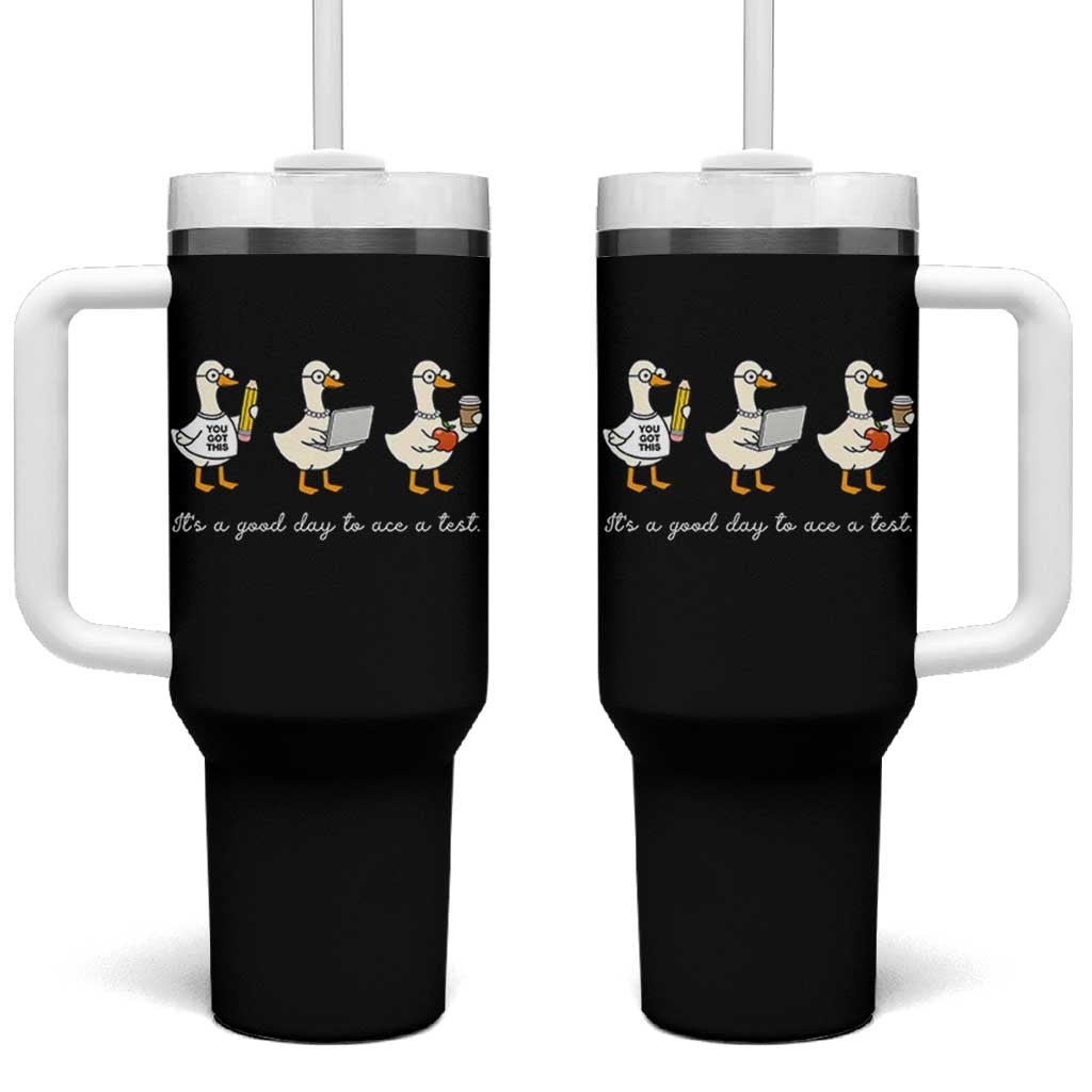 Silly Goose Test Day Tumbler With Handle It's A Good Day To Ace A Test Teacher Students