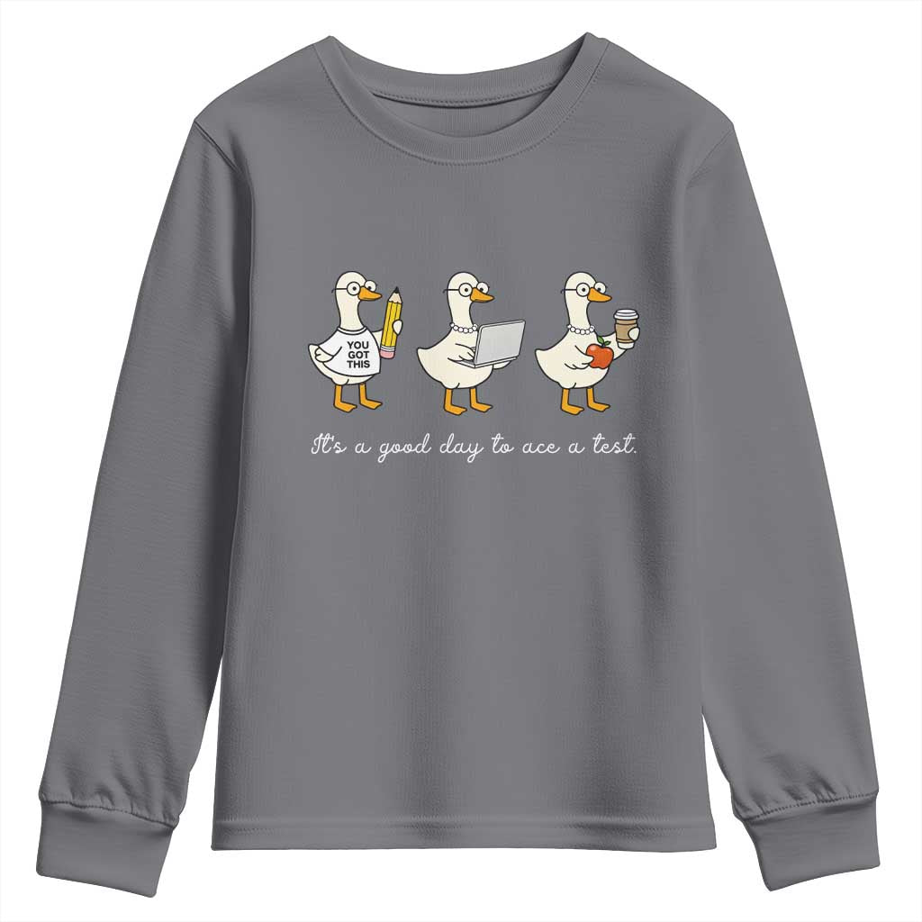 Silly Goose Test Day Youth Sweatshirt It's A Good Day To Ace A Test Teacher Students