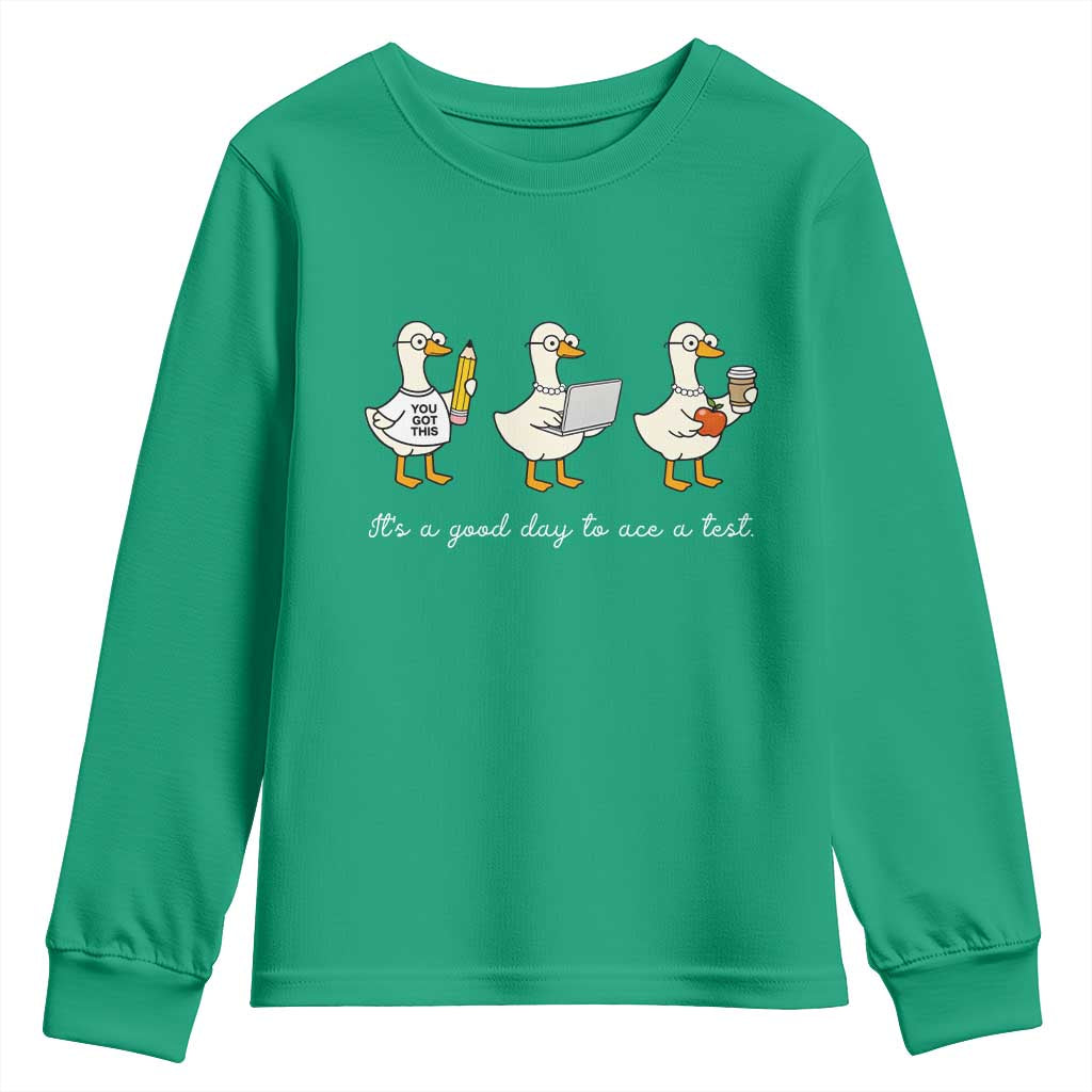 Silly Goose Test Day Youth Sweatshirt It's A Good Day To Ace A Test Teacher Students