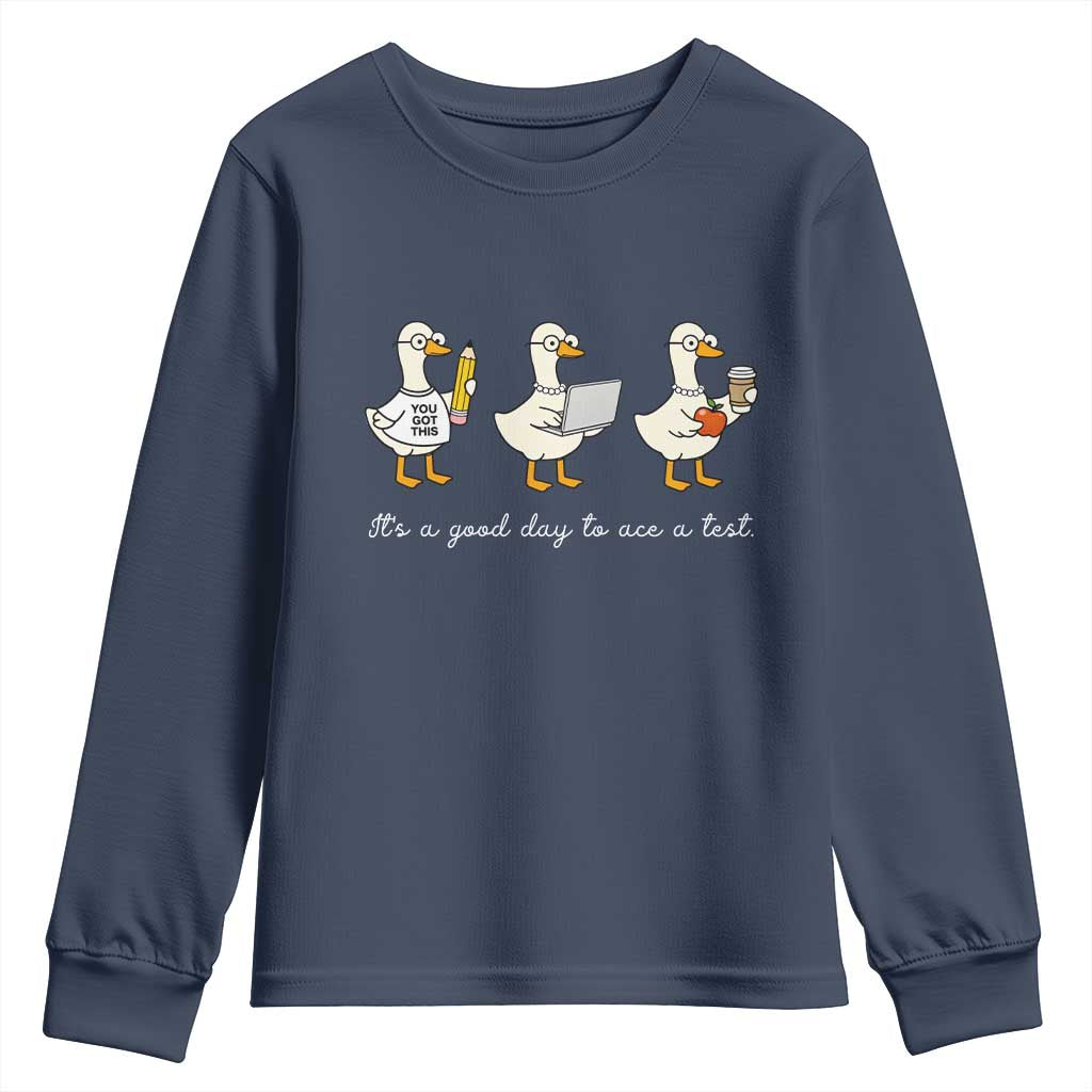 Silly Goose Test Day Youth Sweatshirt It's A Good Day To Ace A Test Teacher Students