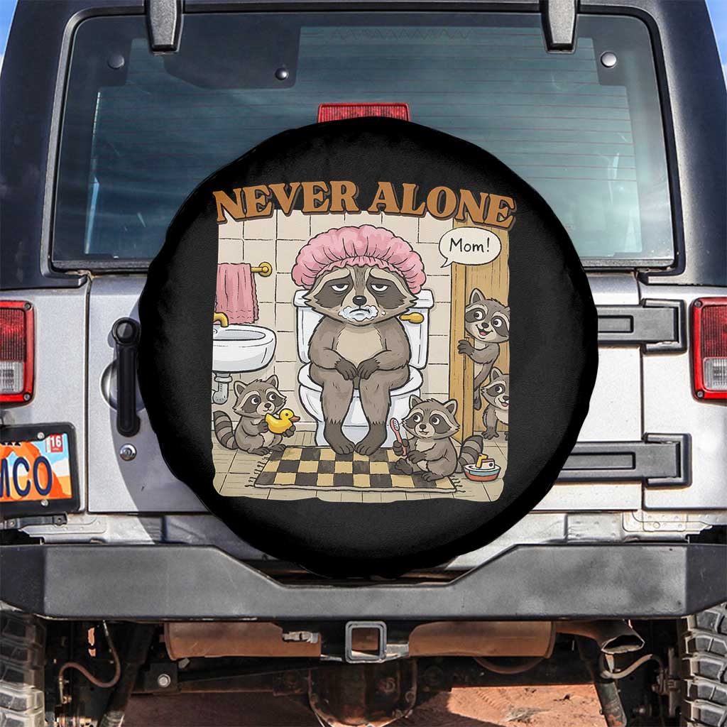 Never Alone Raccoon Mom Spare Tire Cover Funny Mama Life Mothers Day