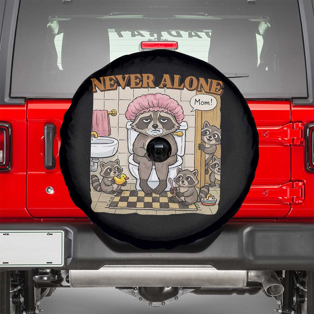 Never Alone Raccoon Mom Spare Tire Cover Funny Mama Life Mothers Day