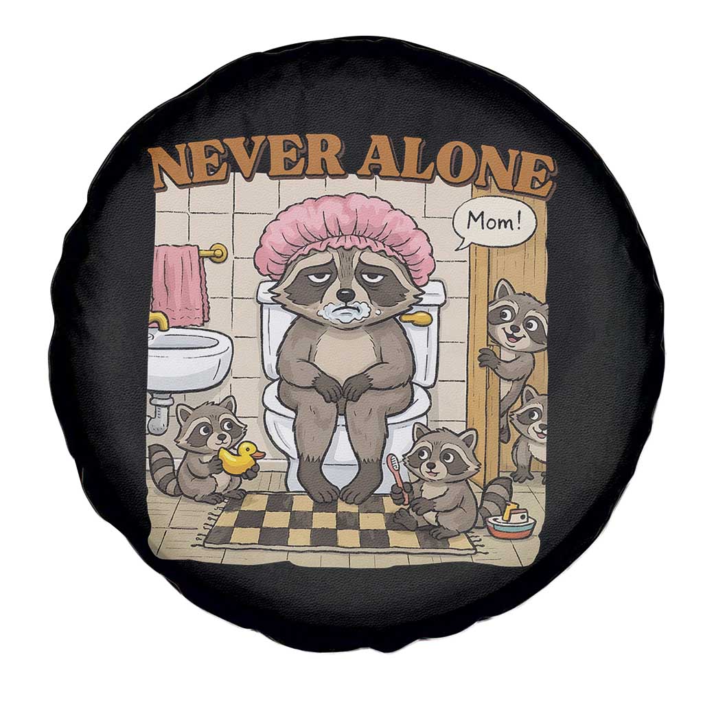 Never Alone Raccoon Mom Spare Tire Cover Funny Mama Life Mothers Day