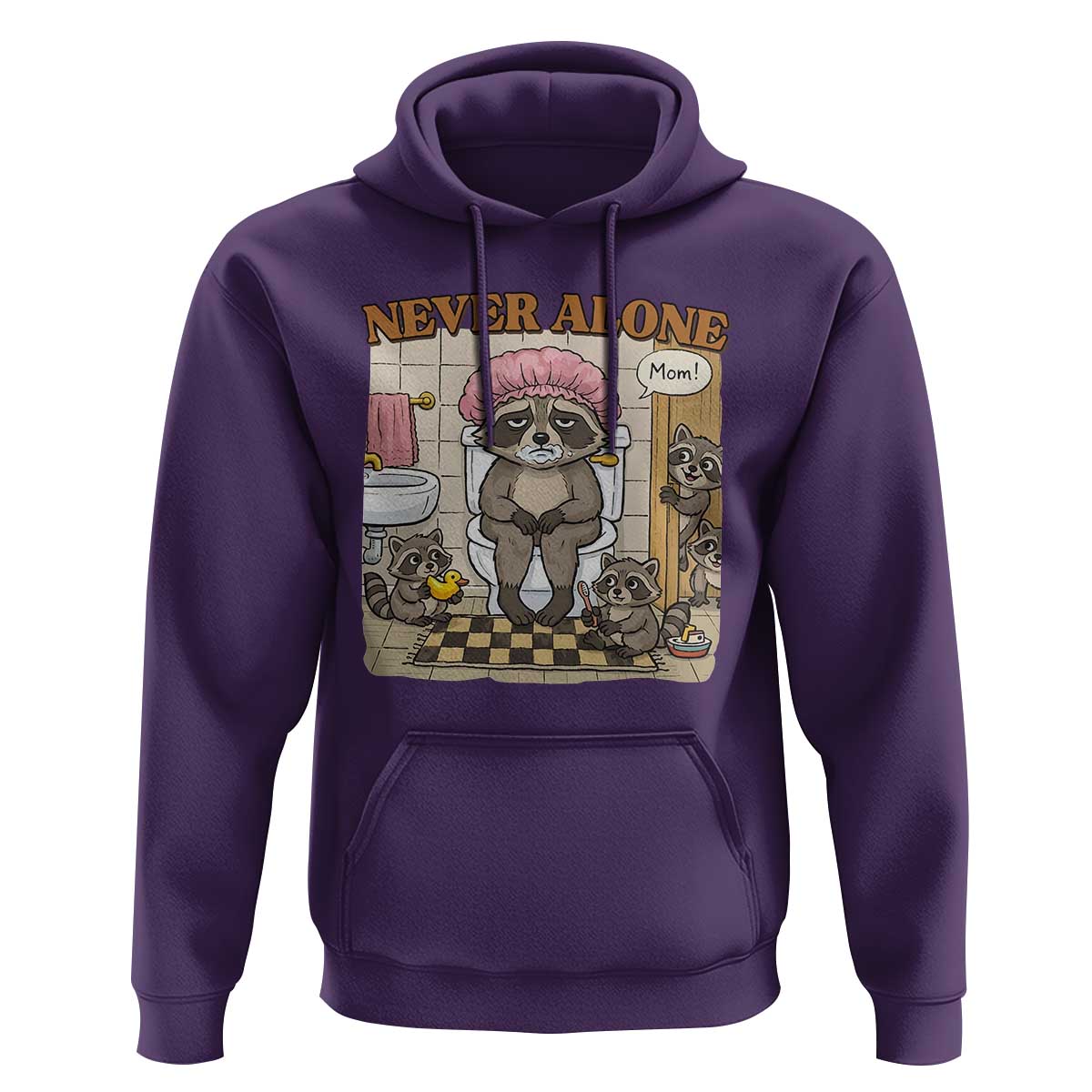 Never Alone Raccoon Mom Hoodie Funny Mama Life Mothers Day