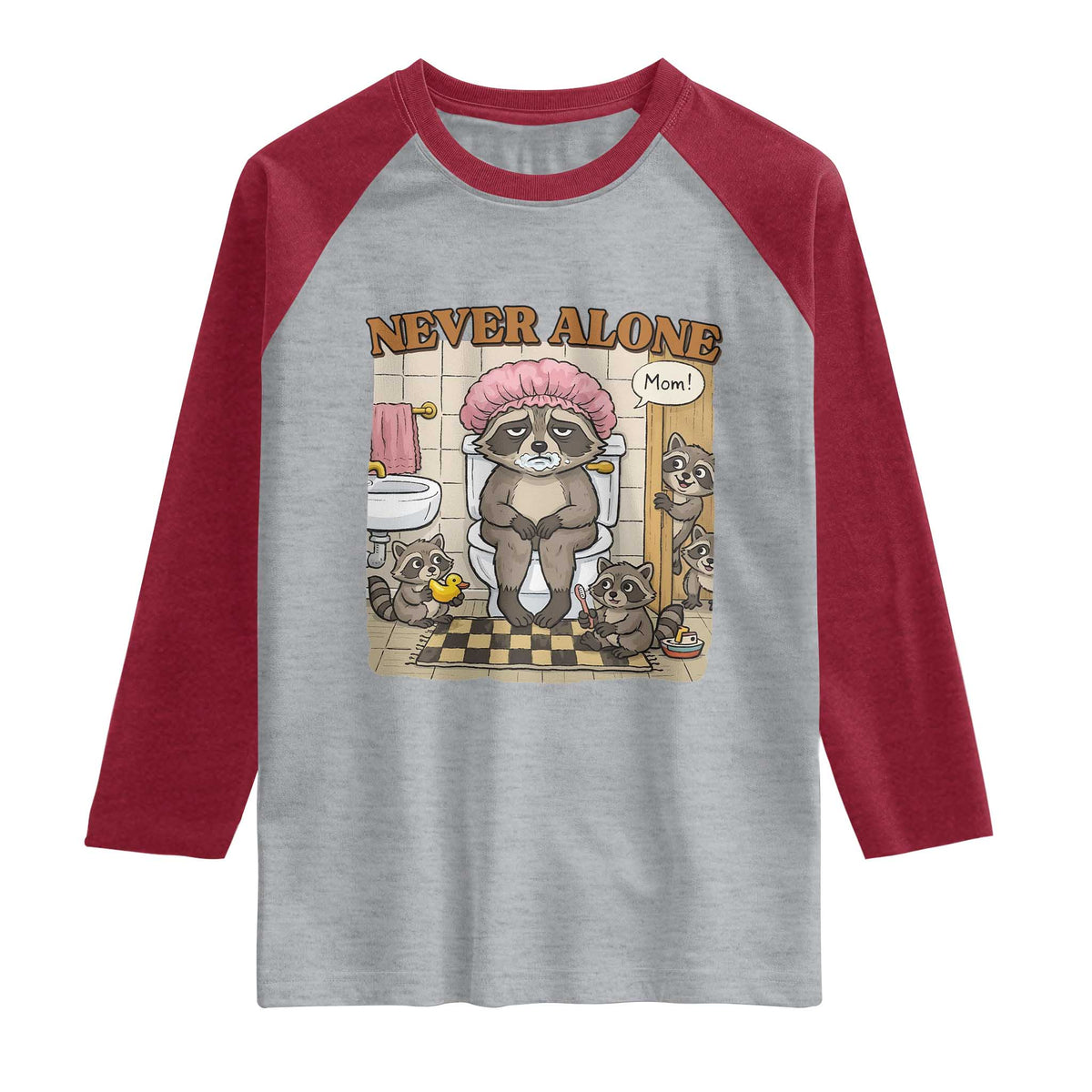 Never Alone Raccoon Mom Raglan Shirt Funny Mama Life Mothers Day