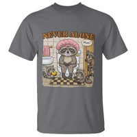Never Alone Raccoon Mom T Shirt Funny Mama Life Mothers Day