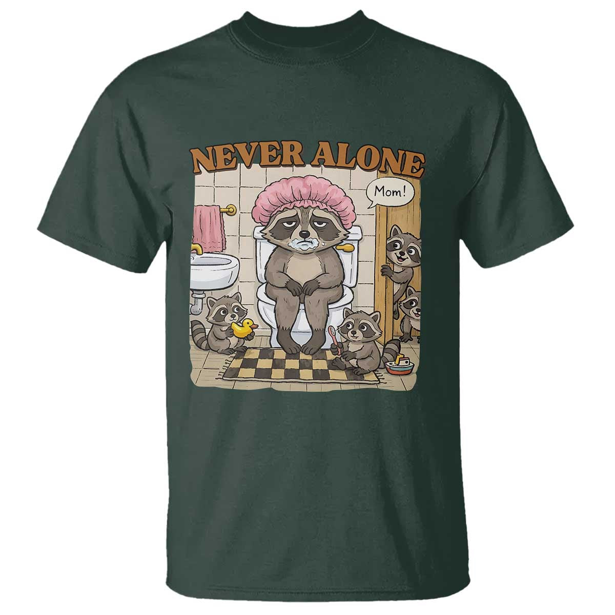 Never Alone Raccoon Mom T Shirt Funny Mama Life Mothers Day