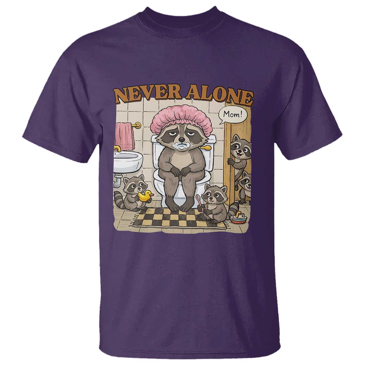 Never Alone Raccoon Mom T Shirt Funny Mama Life Mothers Day