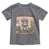 Never Alone Raccoon Mom Toddler T Shirt Funny Mama Life Mothers Day