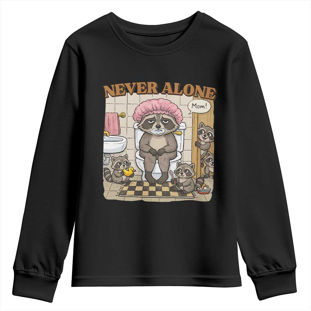 Never Alone Raccoon Mom Youth Sweatshirt Funny Mama Life Mothers Day
