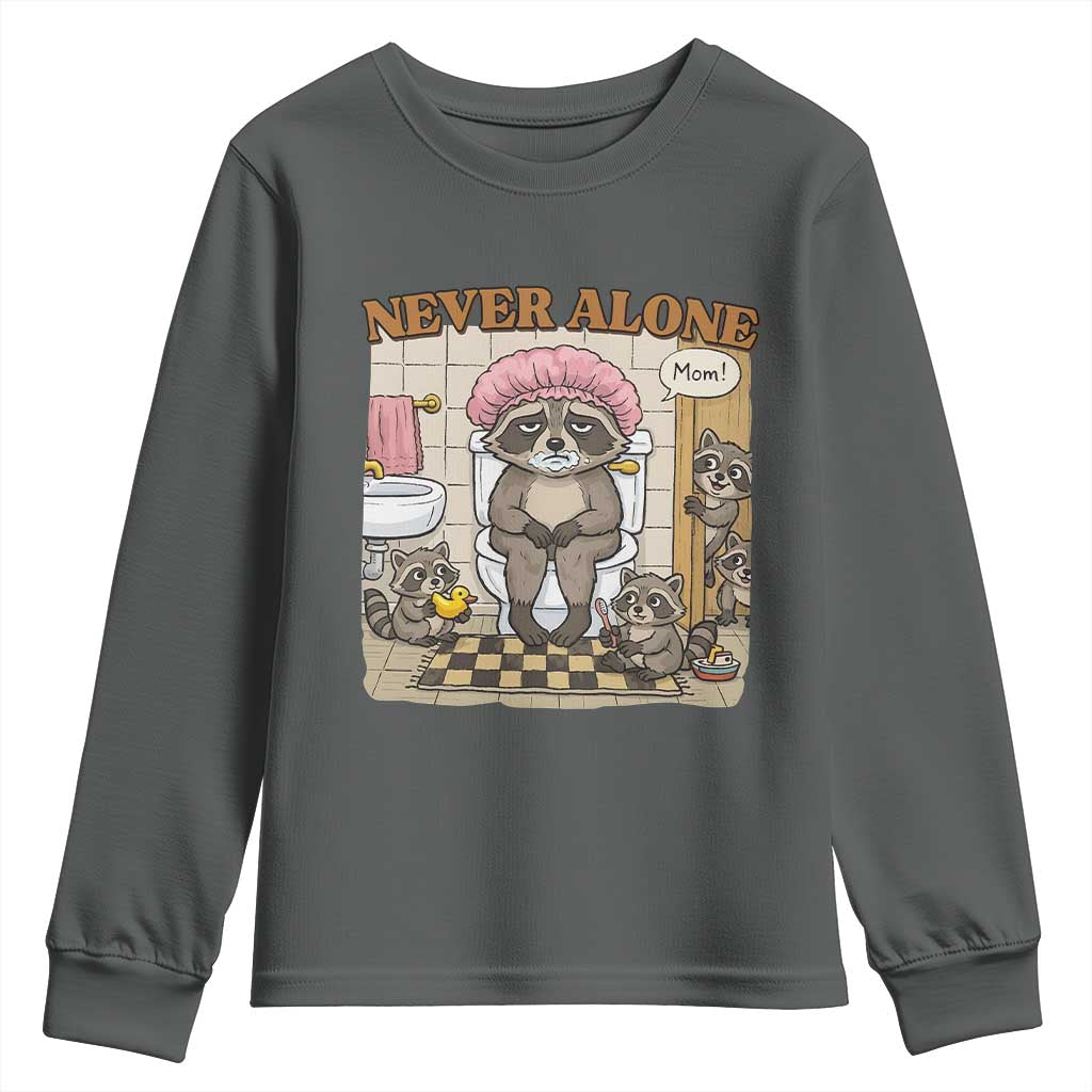Never Alone Raccoon Mom Youth Sweatshirt Funny Mama Life Mothers Day