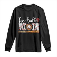 Baseball Mom Long Sleeve Shirt Tee Ball Mama Funny Mother's Day