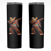 Mexican Bigfoot Dabbing Cinco de Mayo Funny Fiesta Skinny Tumbler