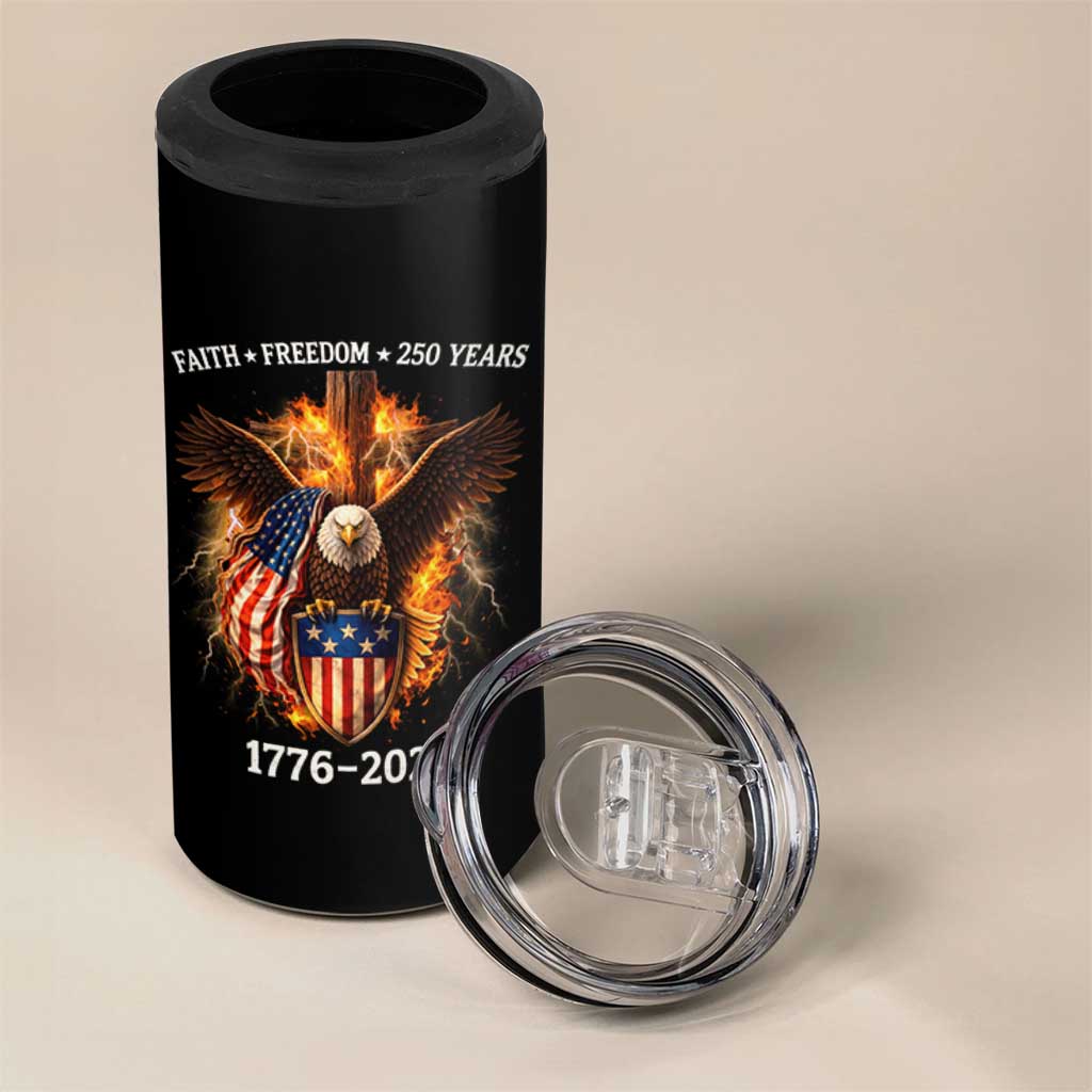Faith Freedom 250 Years 4 in 1 Can Cooler Tumbler Christian USA Independence 1776 2026 Bald Eagle