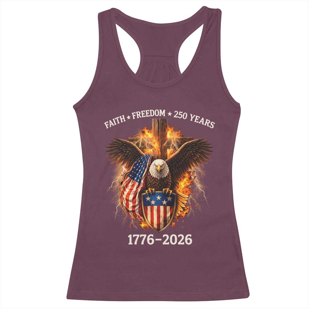 Faith Freedom 250 Years Racerback Tank Top Christian USA Independence 1776 2026 Bald Eagle