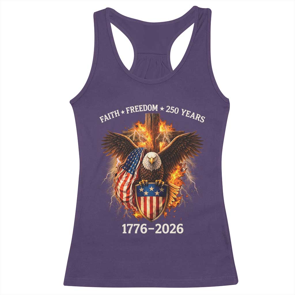 Faith Freedom 250 Years Racerback Tank Top Christian USA Independence 1776 2026 Bald Eagle