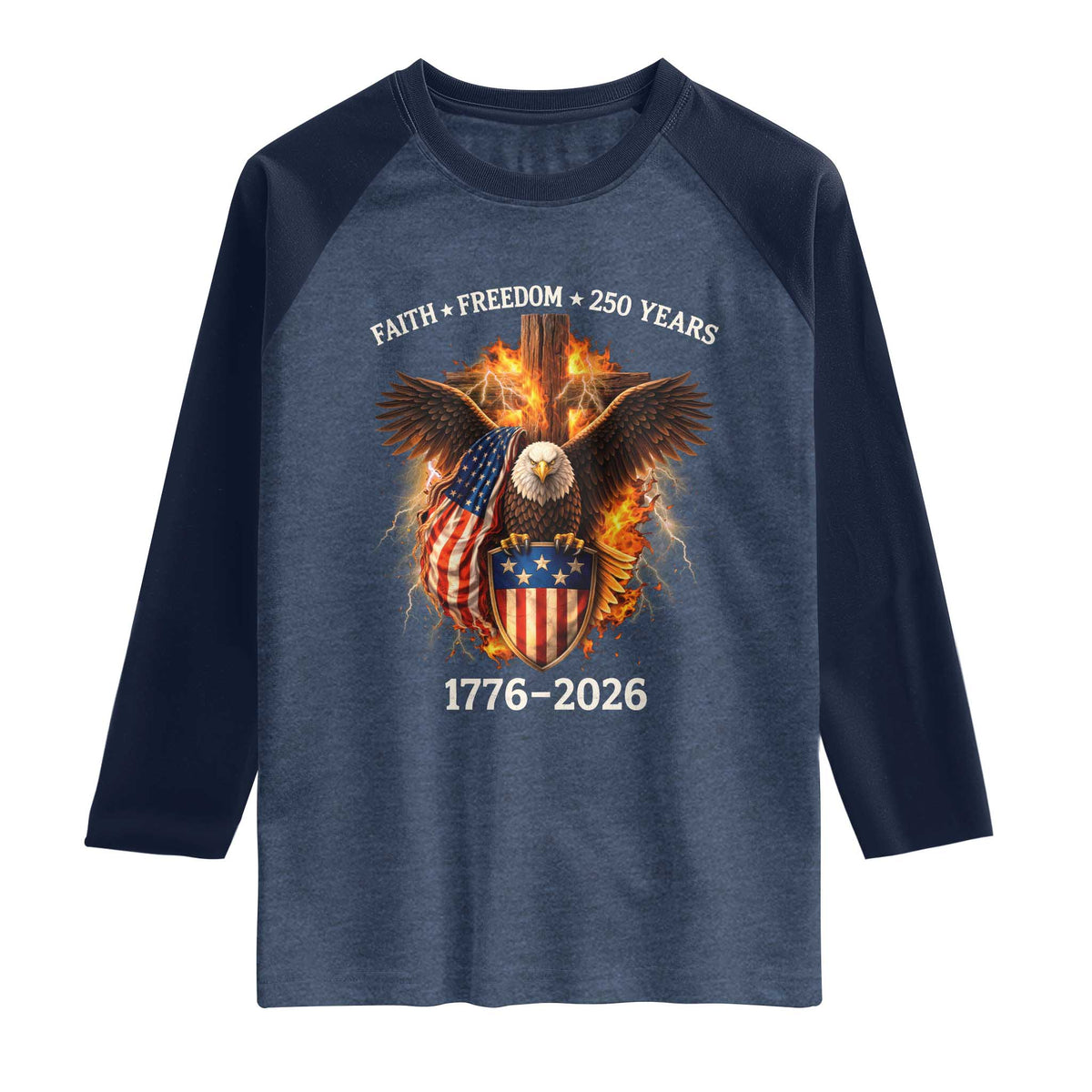 Faith Freedom 250 Years Raglan Shirt Christian USA Independence 1776 2026 Bald Eagle
