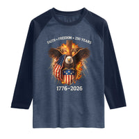 Faith Freedom 250 Years Raglan Shirt Christian USA Independence 1776 2026 Bald Eagle
