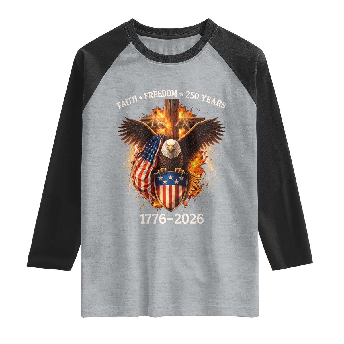 Faith Freedom 250 Years Raglan Shirt Christian USA Independence 1776 2026 Bald Eagle