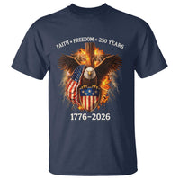 Faith Freedom 250 Years T Shirt Christian USA Independence 1776 2026 Bald Eagle