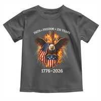 Faith Freedom 250 Years Toddler T Shirt Christian USA Independence 1776 2026 Bald Eagle