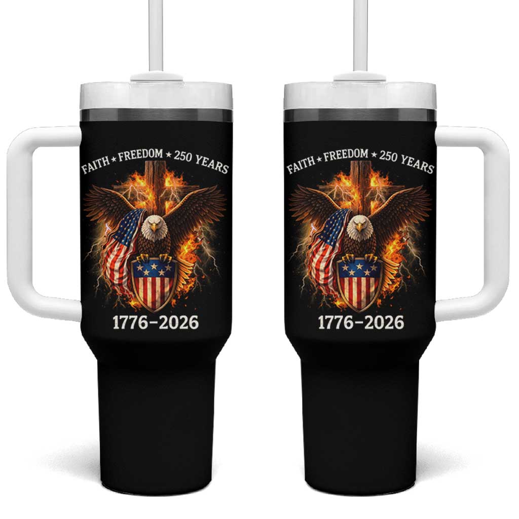 Faith Freedom 250 Years Tumbler With Handle Christian USA Independence 1776 2026 Bald Eagle