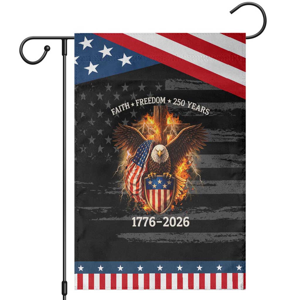 Faith Freedom 250 Years Patriotic Garden Flag Christian USA Independence 1776 2026 Bald Eagle