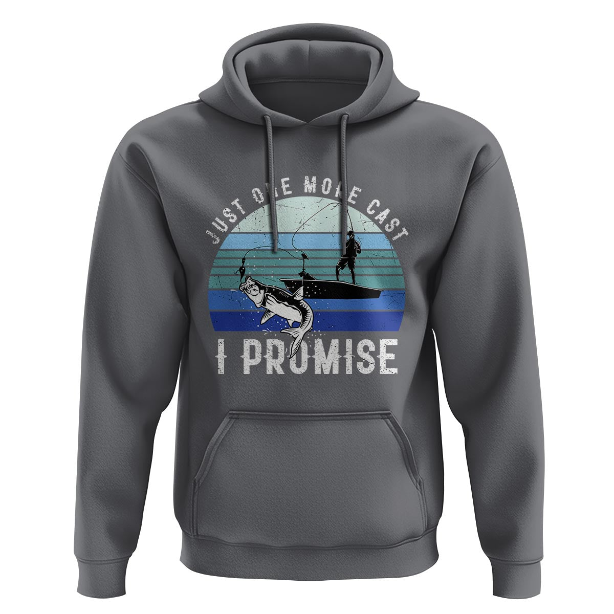 Fishing Hoodie Just One More Cast I Promise - Wonder Print Shop