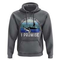 Fishing Hoodie Just One More Cast I Promise - Wonder Print Shop
