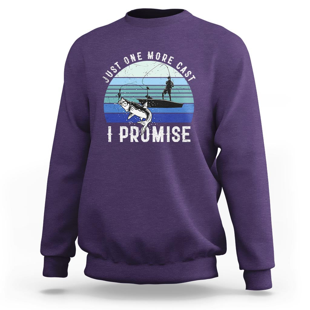 Fishing Sweatshirt Just One More Cast I Promise - Wonder Print Shop