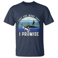 Fishing T Shirt Just One More Cast I Promise - Wonder Print Shop