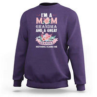 Mother Sweatshirt I'm A Mom Grandma And A Great Grandma Nothing Scares Me Carnation Flower Mother's Day - Wonder Print Shop