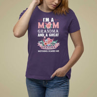 Mother T Shirt For Women I'm A Mom Grandma And A Great Grandma Nothing Scares Me Carnation Flower Mother's Day - Wonder Print Shop