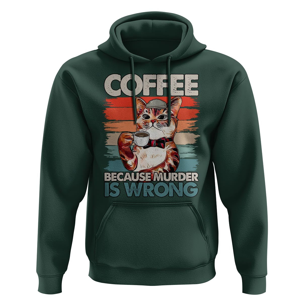 Funny Cat Coffee Hoodie Because Murder Is Wrong Coffee Cup - Wonder Print Shop