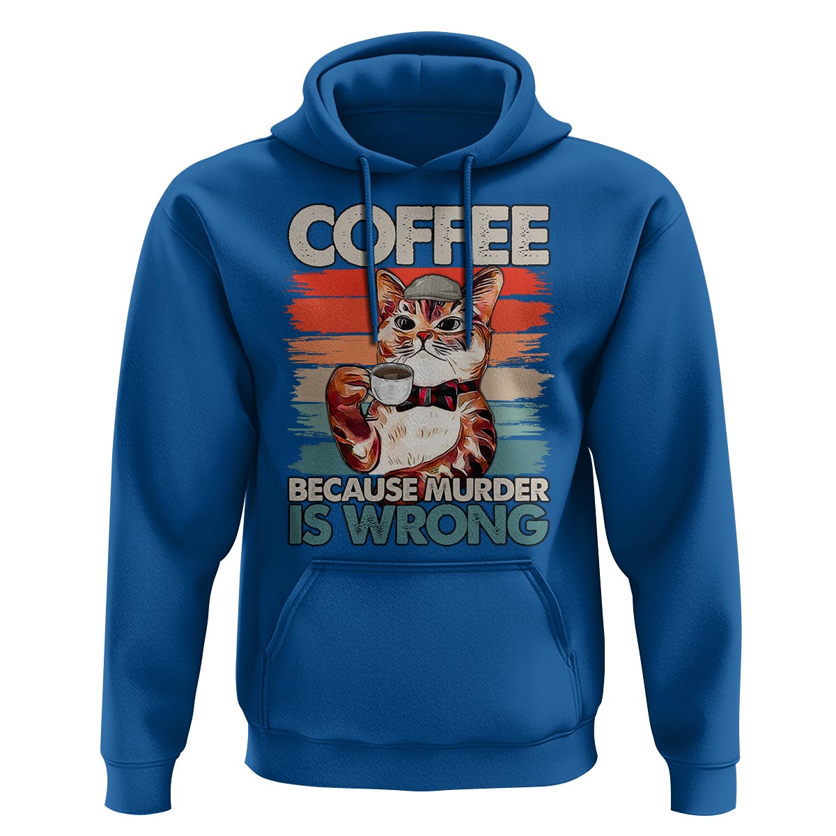 Funny Cat Coffee Hoodie Because Murder Is Wrong Coffee Cup - Wonder Print Shop