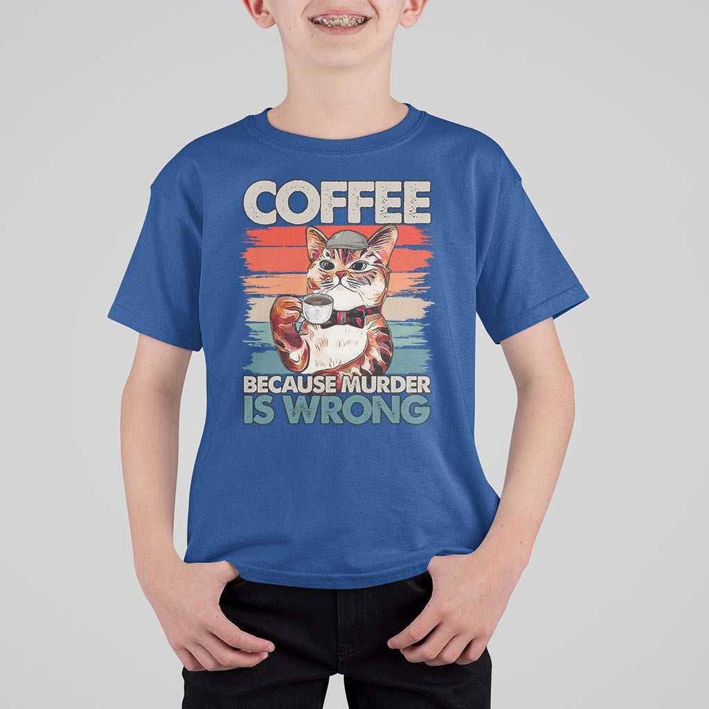 Funny Cat Coffee T Shirt For Kid Because Murder Is Wrong Coffee Cup - Wonder Print Shop