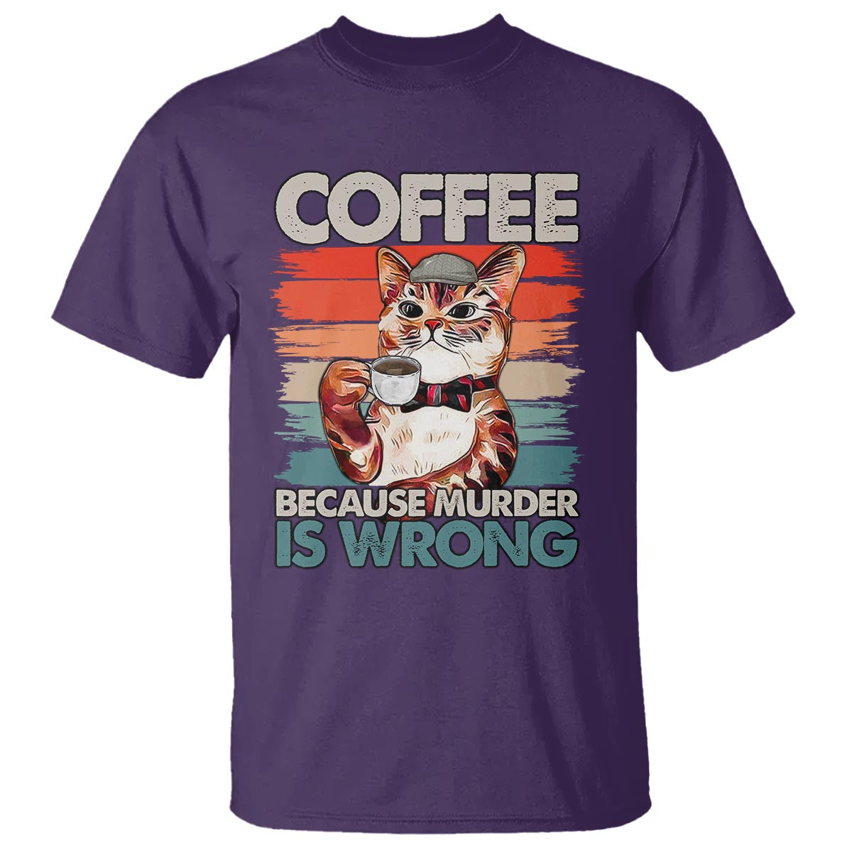 Funny Cat Coffee T Shirt Because Murder Is Wrong Coffee Cup - Wonder Print Shop