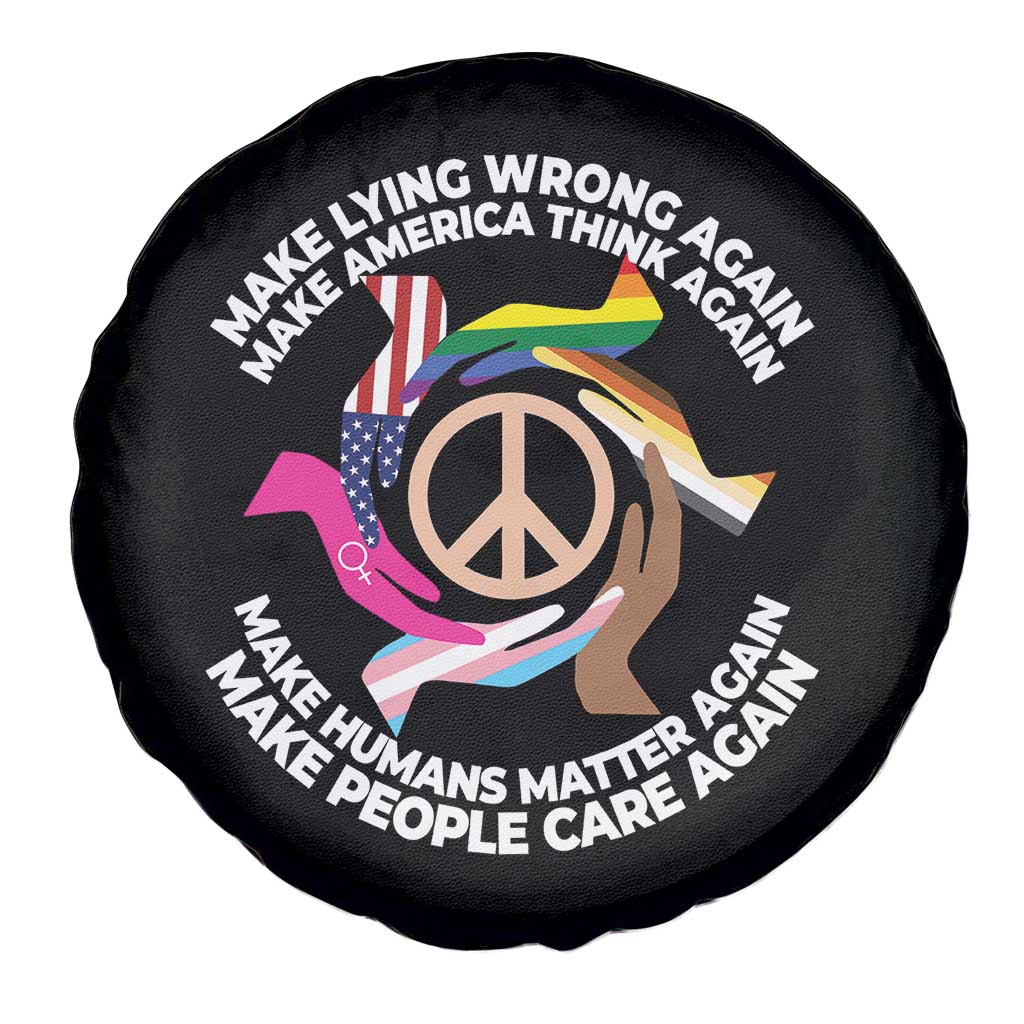 Make Lying Wrong Again Make America Think Again Spare Tire Cover Human’s Rights Hand Peace
